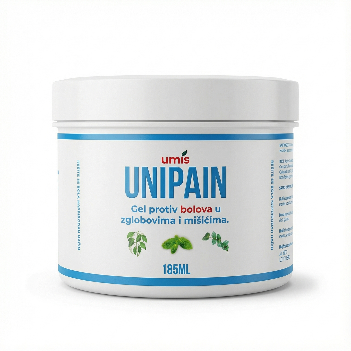 UNIPAIN gel protiv bolova u zglobovima i mišićima u beloj plastičnoj tegli od 185 ml, sa plavim i crvenim natpisima i ilustracijama biljnih sastojaka poput mente i eukaliptusa, namenjen za prirodno ublažavanje bola.”

Bela plastična kutija sa poklopcem sadrži gel protiv bolova pod nazivom 'UNIPAIN,' poznat po tome što ublažava bolove u zglobovima i mišićima zahvaljujući prirodnim sastojcima. Na etiketi su plavi natpisi koji ističu osnovne karakteristike proizvoda, kao i slike biljaka koje su deo formul